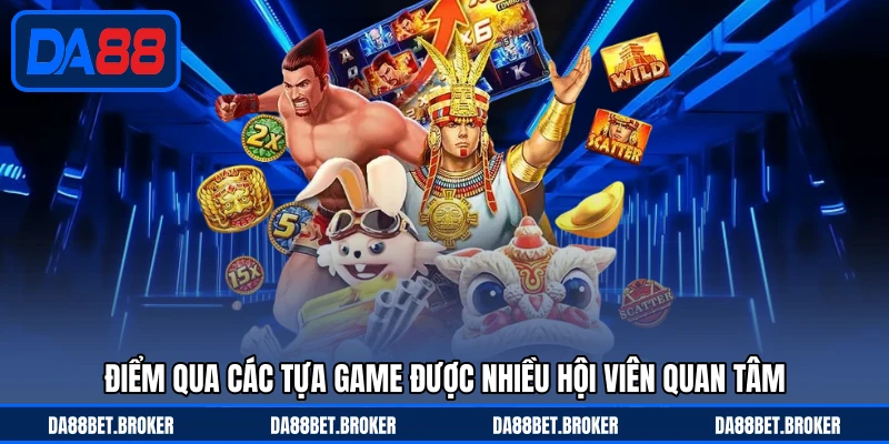 Nổ Hũ Đổi Thưởng - Trải Nghiệm Quay Hũ Săn Quà Tại DA88 - QEXIN.INFO