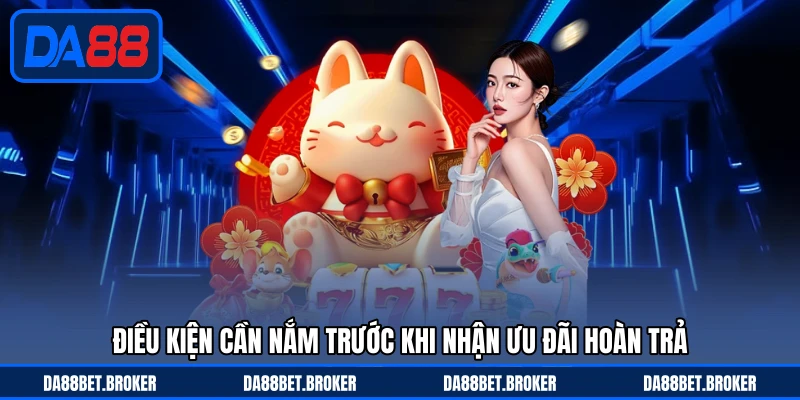 DA88 Hoàn Trả Cược 100% - Cơ Hội Giảm Rủi Ro Cực Đáng Thử - QEXIN.INFO