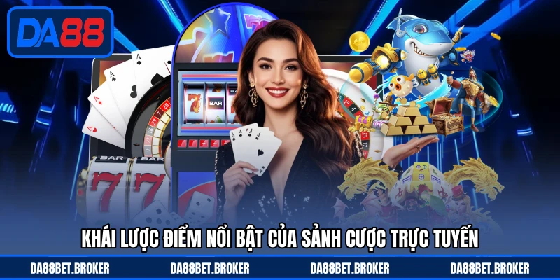 Casino DA88 - Sảnh Cược Sang Trọng, Chơi Nhanh Thắng Lớn - QEXIN.INFO