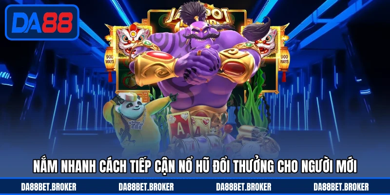 Nổ Hũ Đổi Thưởng - Trải Nghiệm Quay Hũ Săn Quà Tại DA88 - QEXIN.INFO