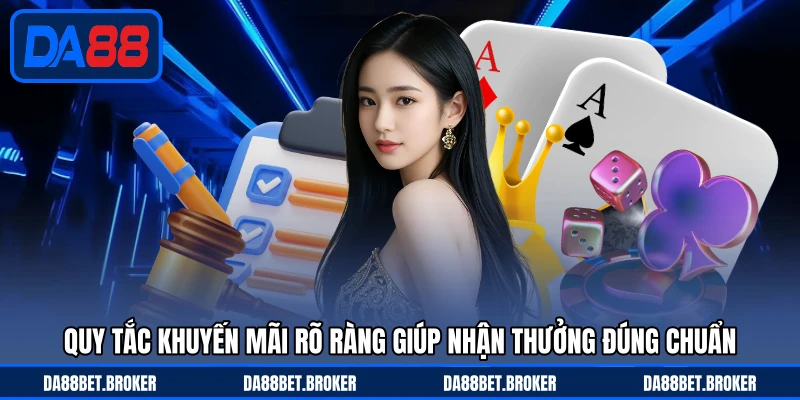 Điều Khoản Điều Kiện DA88 - Quy Định Rõ Ràng, Đúng Chuẩn - QEXIN.INFO