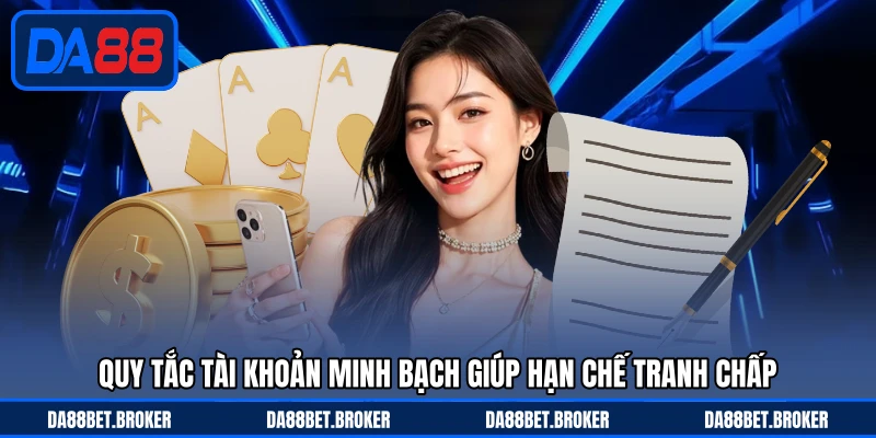 Điều Khoản Điều Kiện DA88 - Quy Định Rõ Ràng, Đúng Chuẩn - QEXIN.INFO