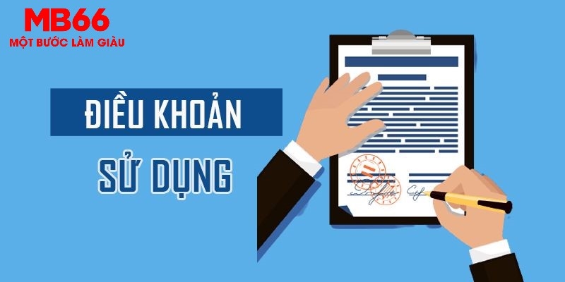 Điều Khoản Sử Dụng Tại Nhà Cái MB66 Đầy Đủ, Chi Tiết - QEXIN.INFO