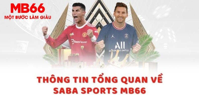 Saba Sport MB66 - Sảnh Thể Thao Uy Tín, Trả Thưởng Nhanh - QEXIN.INFO