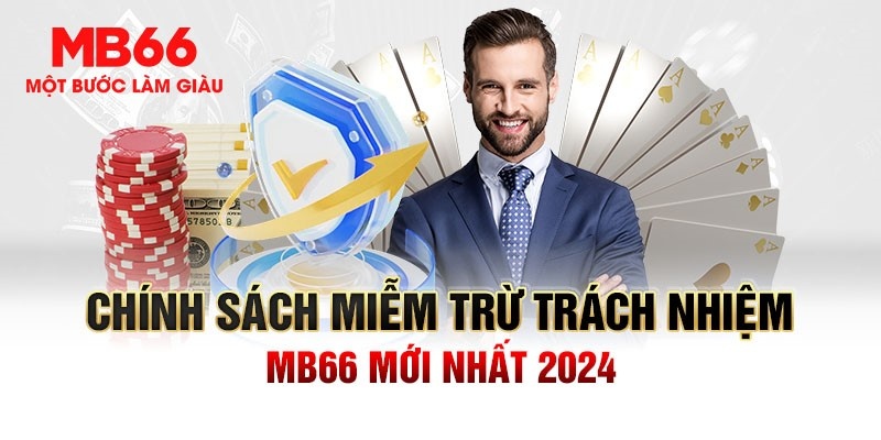 Miễn Trừ Trách Nhiệm MB66 - Cập Nhật Chính Sách Đầy Đủ - QEXIN.INFO