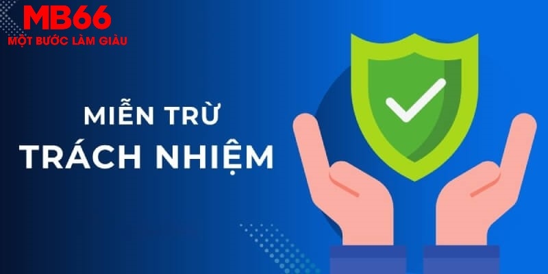 Miễn Trừ Trách Nhiệm MB66 - Cập Nhật Chính Sách Đầy Đủ - QEXIN.INFO