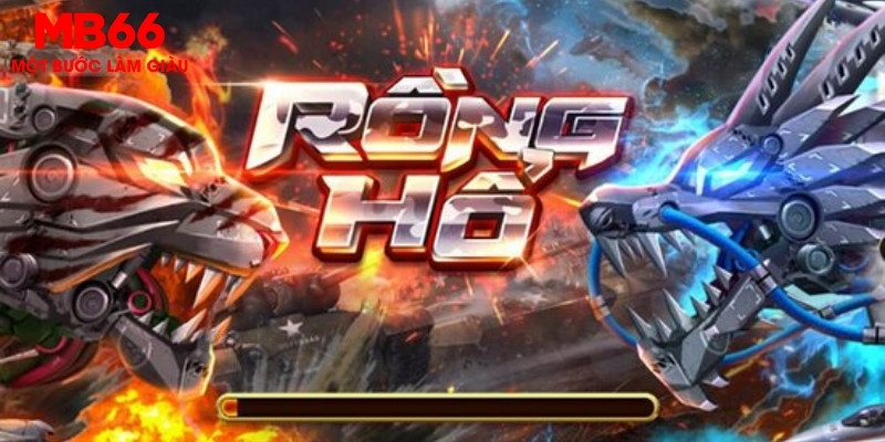 Rồng Hổ MB66 - Kiếm Tiền Cực Dễ Dành Cho Anh Em Tân Thủ - QEXIN.INFO
