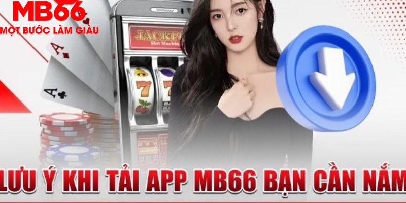 Tải app MB66 - Hướng Dẫn Thực Hiện Cho Các Cược Thủ - QEXIN.INFO