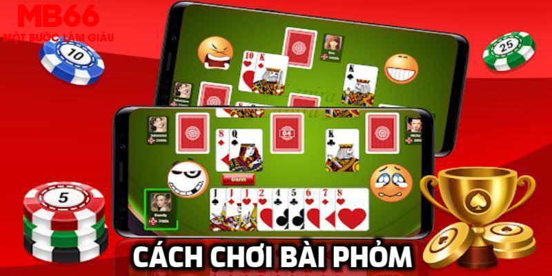 Cách Chơi Bài Phỏm - Bật Mí Bí Quyết Chơi Phỏm Cực Đỉnh - QEXIN.INFO