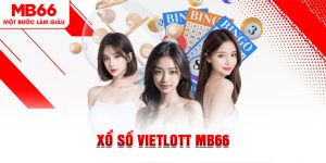 Xổ Số MB66 - Cơ Hội Tham Gia Ca Cược Và Nhận Thưởng Lớn - QEXIN.INFO