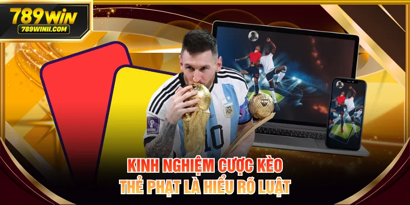 6+ Kinh Nghiệm Cược Kèo Thẻ Phạt Siêu Hiệu Quả Từ Cao Thủ - QEXIN.INFO