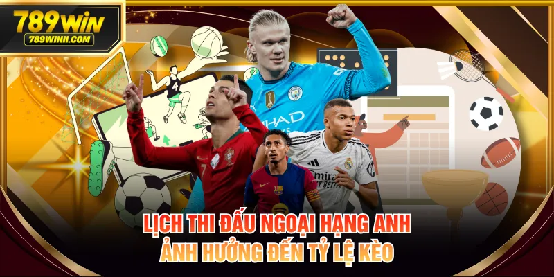 Thông Tin Lịch Thi Đấu Ngoại Hạng Anh Cập Nhật Mới Nhất - QEXIN.INFO