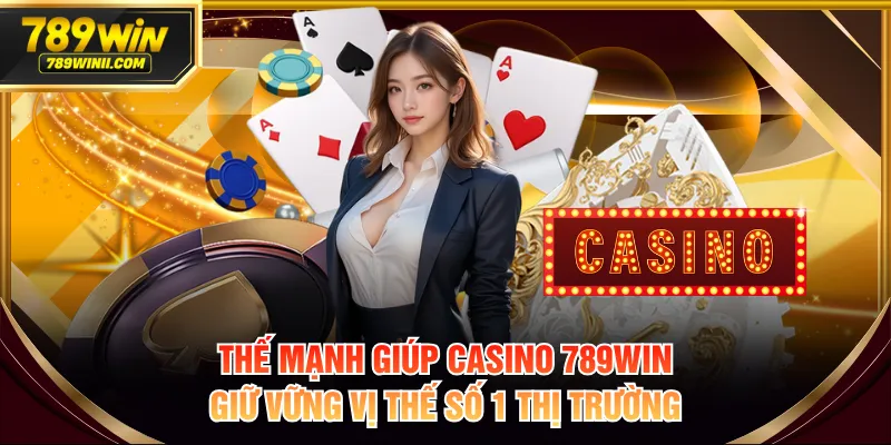 Casino 789WIN - Trải Nghiệm Game Cá Cược Đỉnh Cao 2026 - QEXIN.INFO