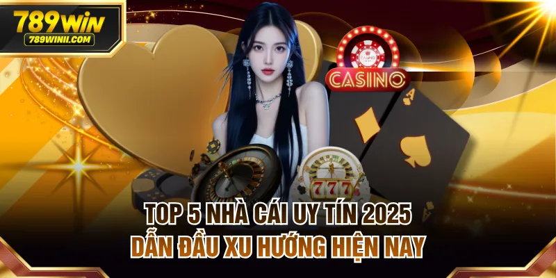 Top 5 Nhà Cái Uy Tín 2026 Dẫn Đầu Xu Hướng Hiện Nay - QEXIN.INFO