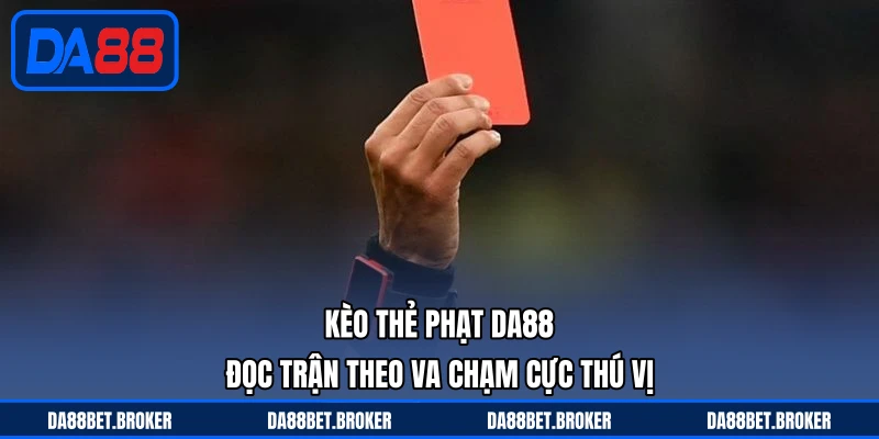 Thể Thao DA88 - Cược Trận Sôi Động, Kèo Ngon Mỗi Ngày - QEXIN.INFO