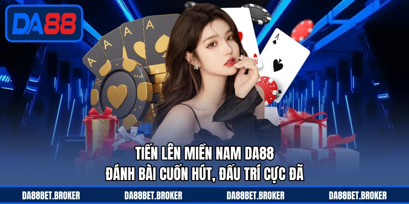 Game Bài DA88 - Thế Giới Bài Đổi Thưởng, Vui Tay Nhận Quà - QEXIN.INFO