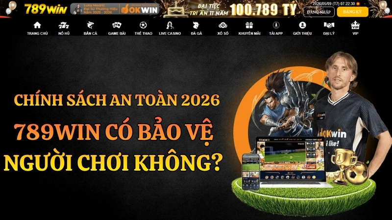 789WIN Có Bảo Vệ Người Chơi Không? Chính Sách An Toàn 2026 - QEXIN.INFO