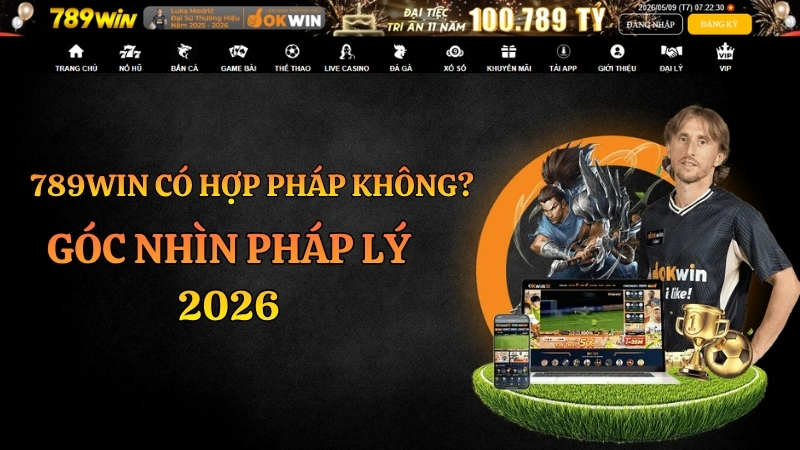 789WIN Có Hợp Pháp Không? Góc Nhìn Pháp Lý 2026 - QEXIN.INFO